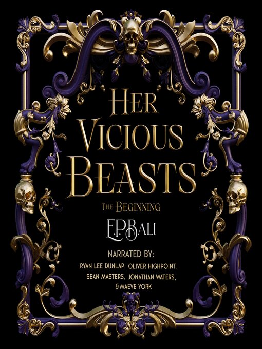 Title details for Her Vicious Beasts by E.P. Bali - Available